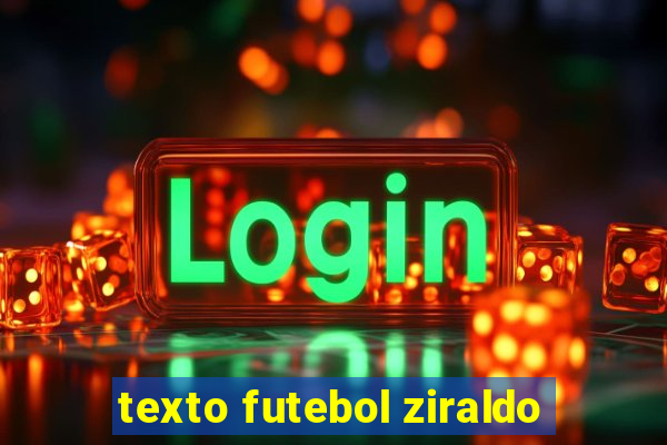 texto futebol ziraldo