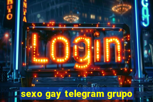 sexo gay telegram grupo