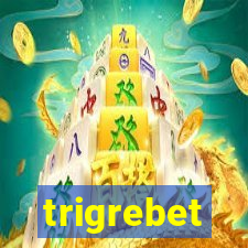 trigrebet