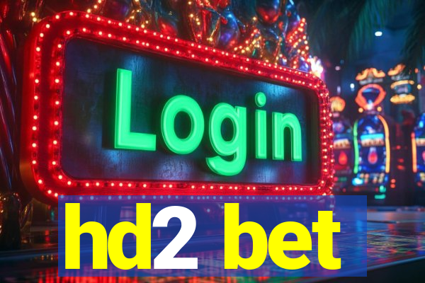 hd2 bet