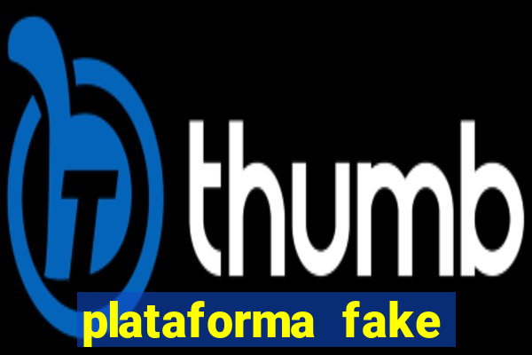 plataforma fake para brincar