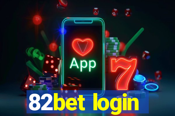 82bet login