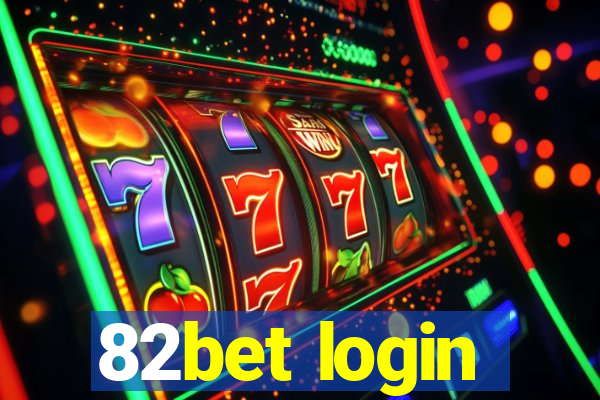 82bet login