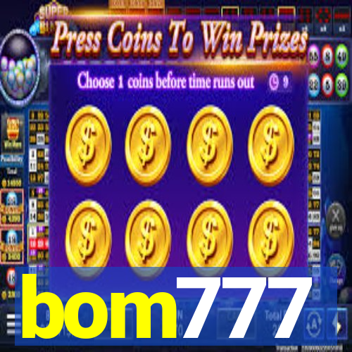 bom777