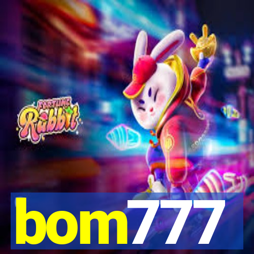 bom777