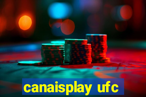 canaisplay ufc