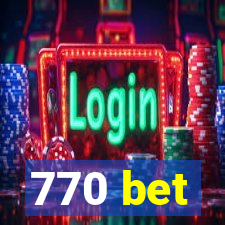 770 bet