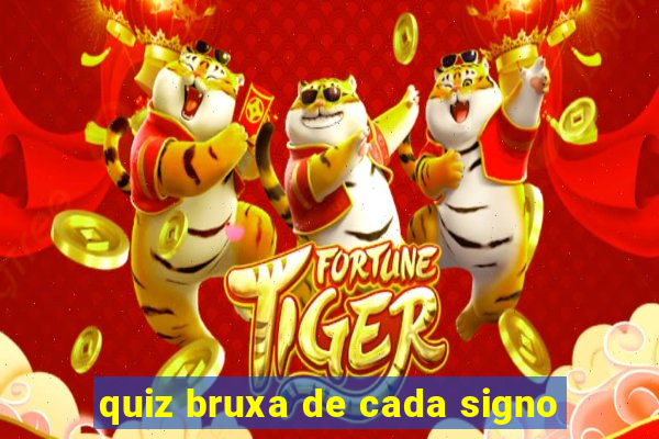 quiz bruxa de cada signo