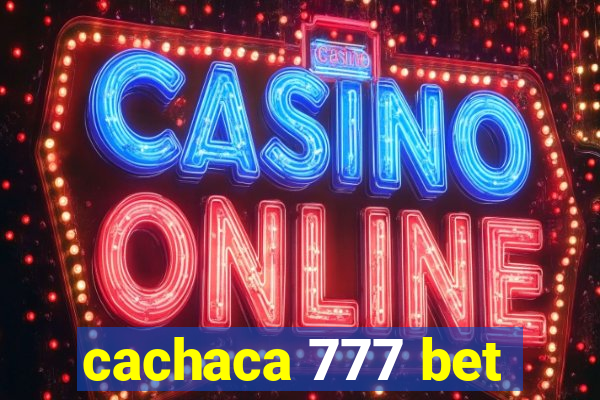 cachaca 777 bet