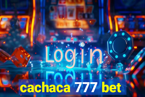 cachaca 777 bet