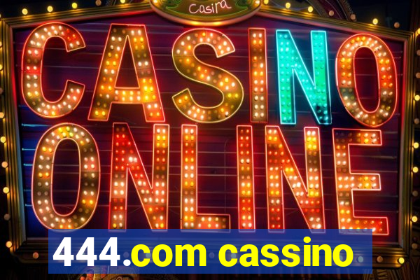 444.com cassino