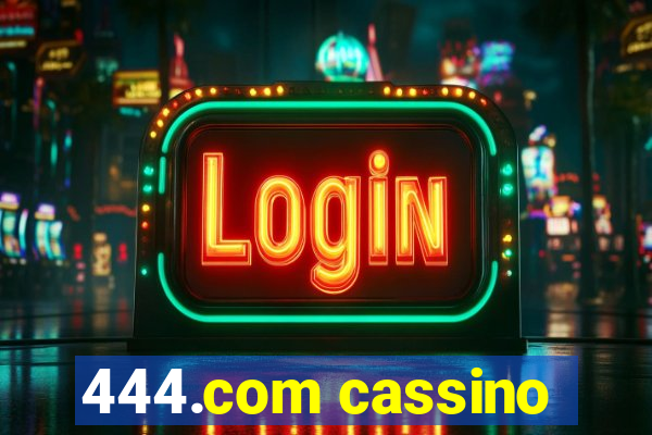 444.com cassino