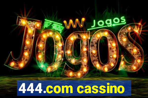 444.com cassino