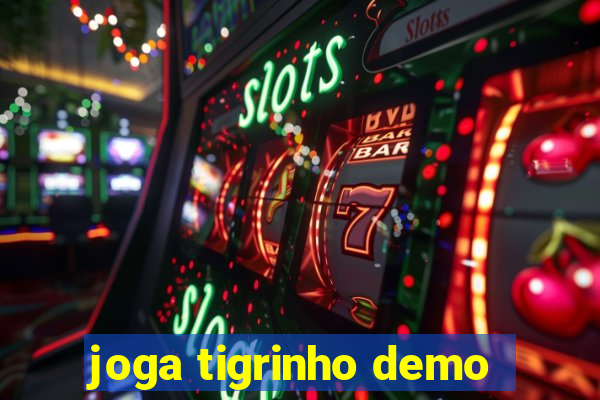 joga tigrinho demo