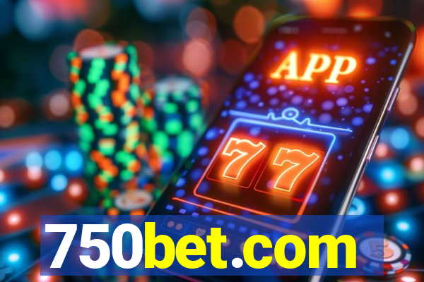 750bet.com