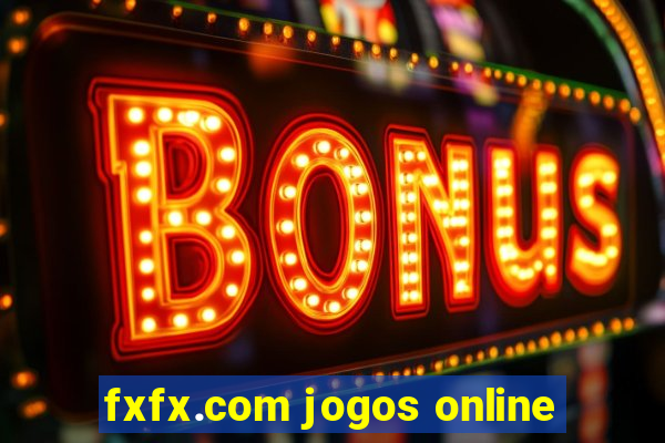 fxfx.com jogos online