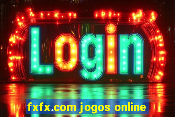 fxfx.com jogos online