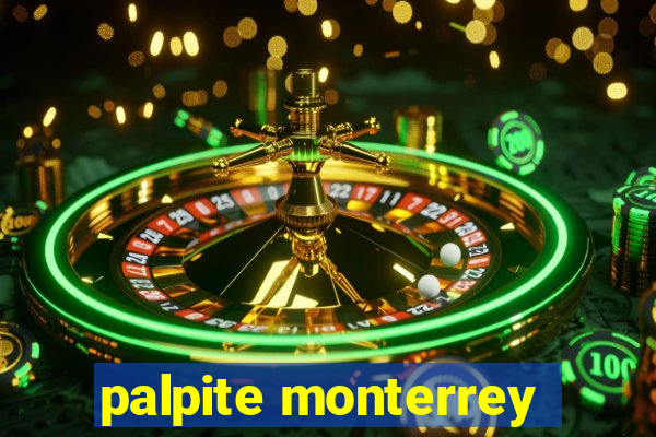 palpite monterrey