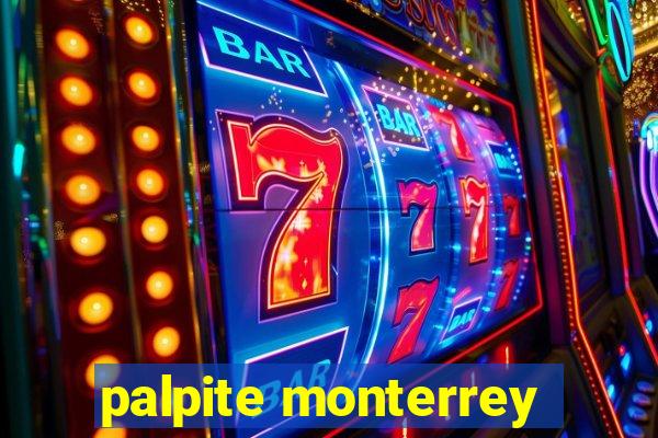 palpite monterrey