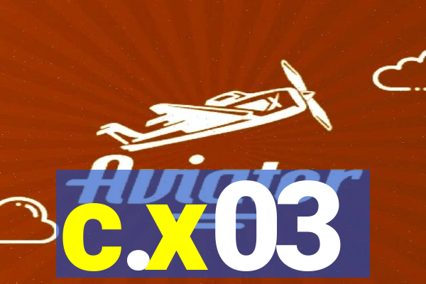 c.x03