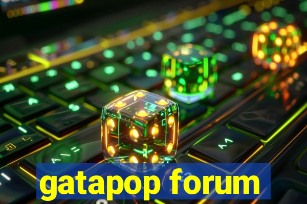 gatapop forum