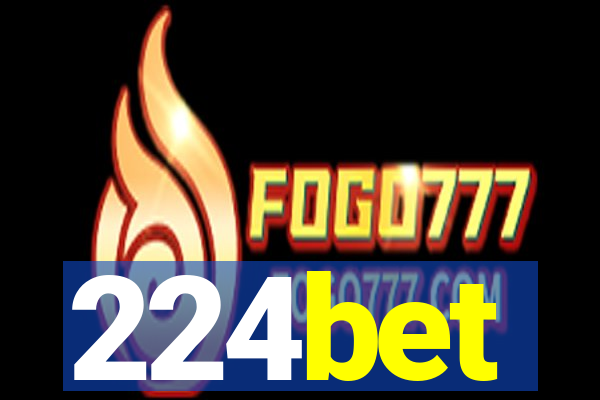 224bet