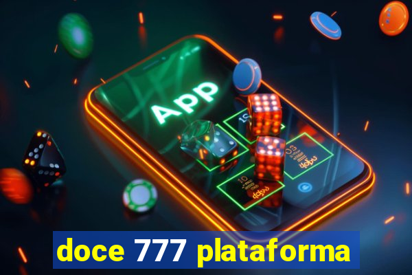 doce 777 plataforma