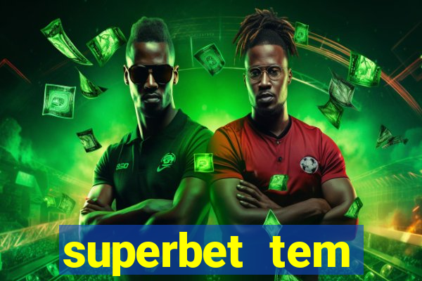 superbet tem pagamento antecipado