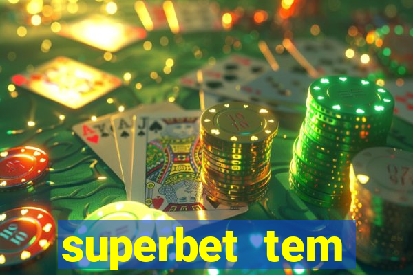 superbet tem pagamento antecipado