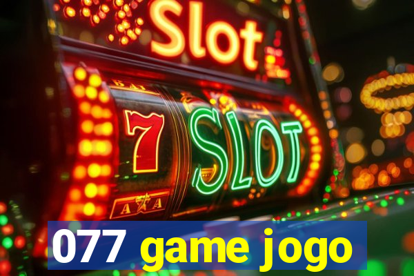 077 game jogo