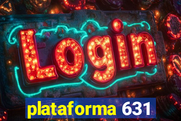 plataforma 631