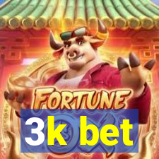 3k bet