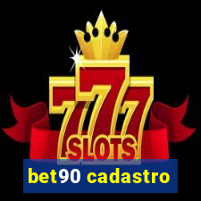 bet90 cadastro