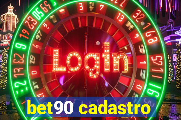 bet90 cadastro