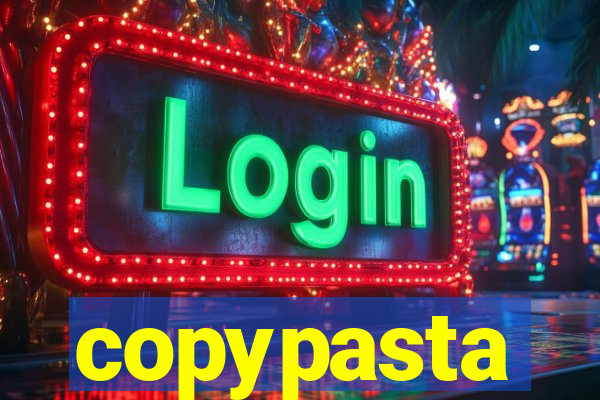 copypasta