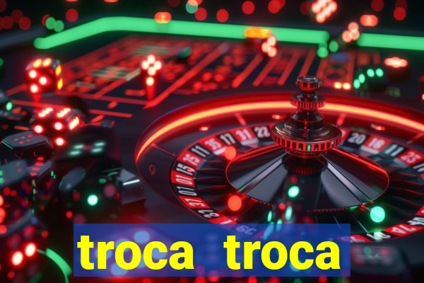 troca troca cruzeiro sp