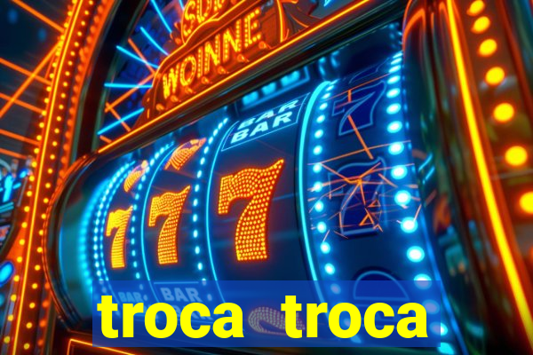 troca troca cruzeiro sp