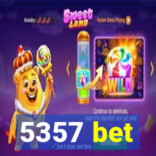 5357 bet