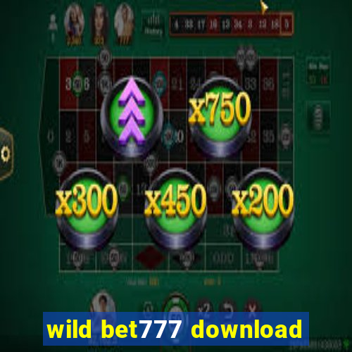 wild bet777 download