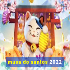 musa do santos 2022