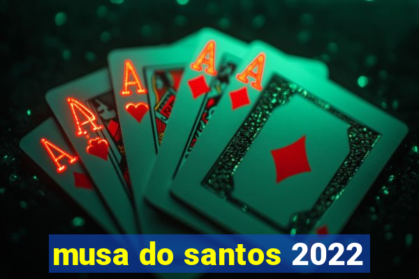 musa do santos 2022