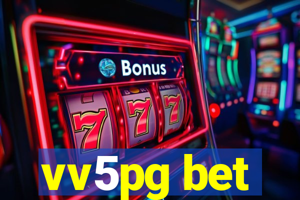 vv5pg bet