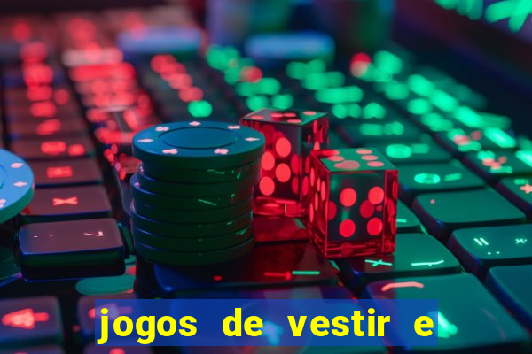 jogos de vestir e maquiar 360