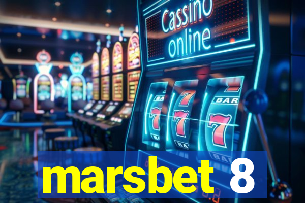 marsbet 8