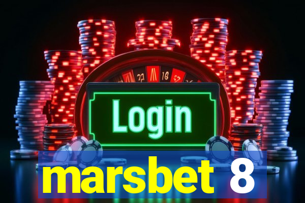 marsbet 8