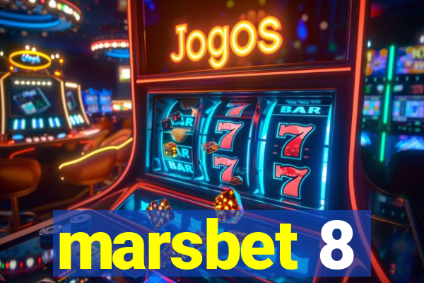 marsbet 8