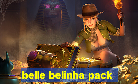 belle belinha pack