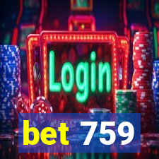 bet 759