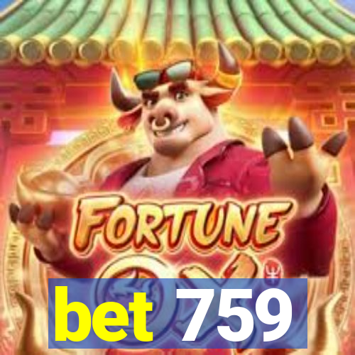 bet 759