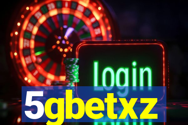 5gbetxz